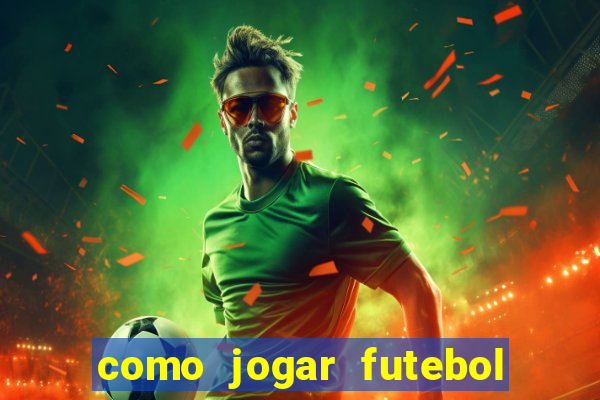 como jogar futebol na cidade vizinha the sims